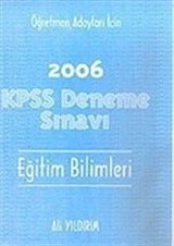 KPSS 2006 Deneme Sınavı Eğitim Bilimleri