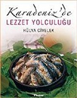 Karadeniz'de Lezzet Yolculuğu