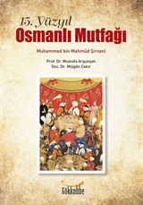 15. Yüzyıl Osmanlı Mutfağı