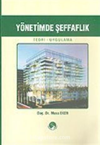 Yönetimde Şeffaflık Teori-Uygulama