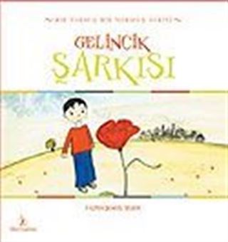 Gelincik Şarkısı