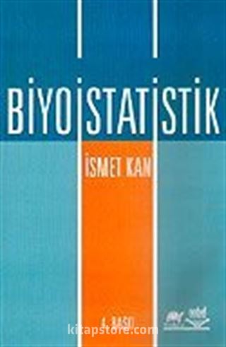 Biyoistatistik / İsmet Kan