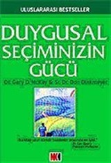 Duygusal Seçiminizin Gücü