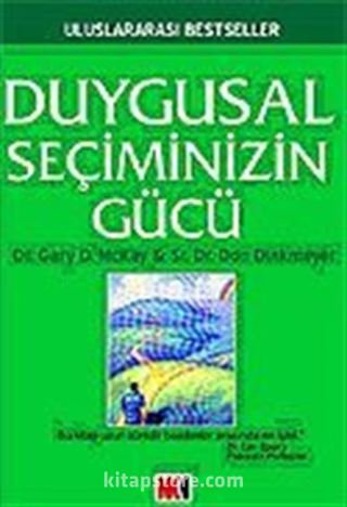 Duygusal Seçiminizin Gücü