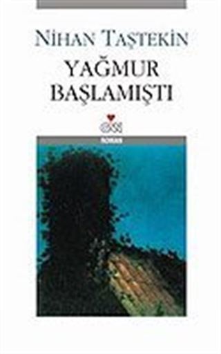 Yağmur Başlamıştı