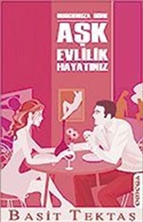 Aşk Evlilik Hayatınız Burcunuza Göre