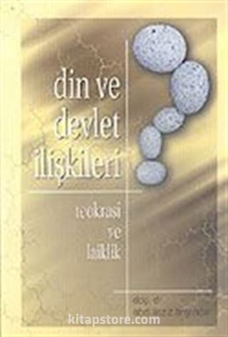 Din ve Devlet İlişkileri/Teokrasi ve Laiklik (Cep Boy)