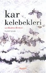 Kar Kelebekleri/Sarıkamış Destanı