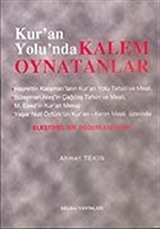 Kur'an Yolu'nda Kalem Oynatanlar