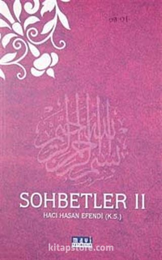 Sohbetler II Hacı Hasan Efendi (k.s.)