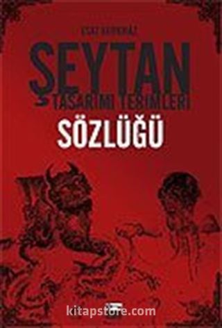 Şeytan Tasarımı Terimleri Sözlüğü