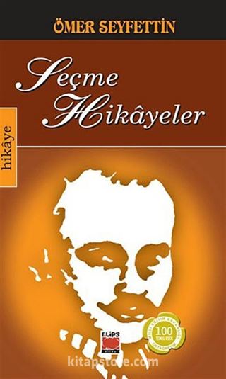 Seçme Hikayeler/Ömer Seyfettin