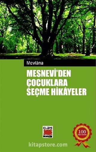 Mesnevi'den Çocuklara Seçme Hikayeler