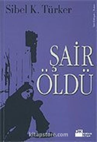 Şair Öldü