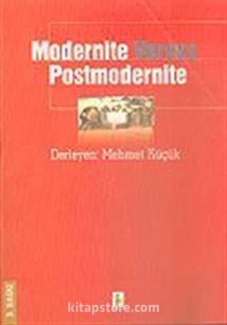 Modernite Versus Postmodernite