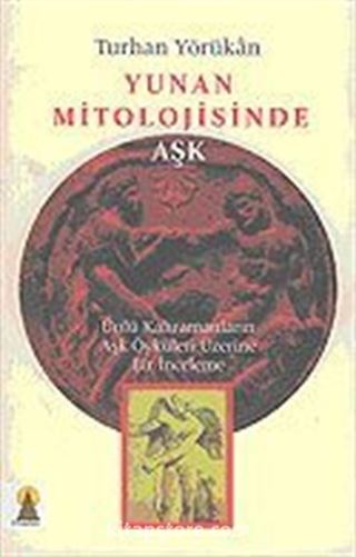 Yunan Mitolojisinde Aşk