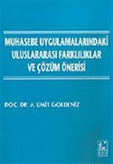 Muhasebe Uygulamalarındaki Uluslararası Farklılıklar ve Çözüm Önerisi