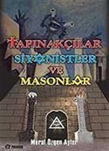 Tapınakçılar Siyonistler ve Masonlar