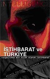 İntelligence İstihbarat ve Türkiye