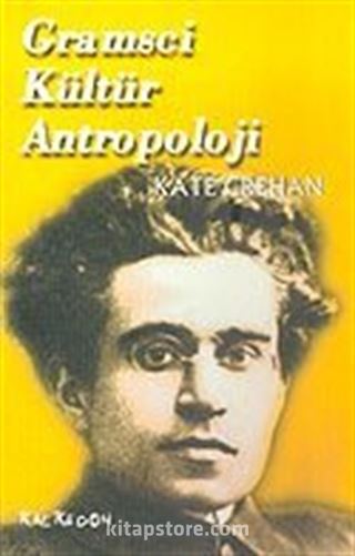 Gramsci Kültür Antropoloji