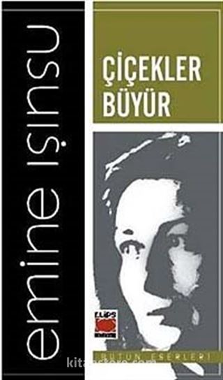 Çiçekler Büyür