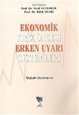 Ekonomik Kriz Öncesi Erken Uyarı Sistemleri