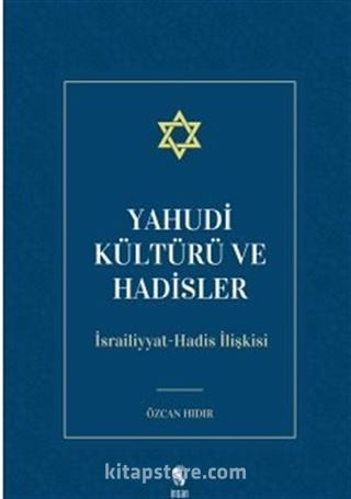 Yahudi Kültürü ve Hadisler