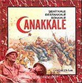 Çanakkale/Şehitkale-Destankale-Sonkale