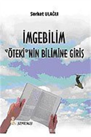 İmgebilim Öteki'nin Bilimine Giriş