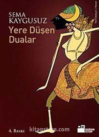 Yere Düşen Dualar