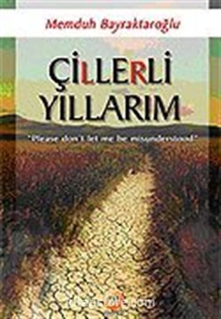 Çillerli Yıllarım