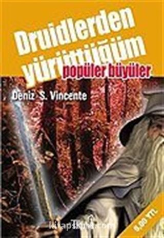 Druidlerden Yürüttüğüm Popüler Büyüler