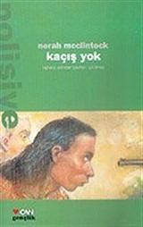 Kaçış Yok