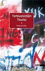 Terbiyesizliğin Teorisi