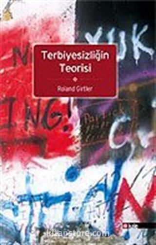 Terbiyesizliğin Teorisi