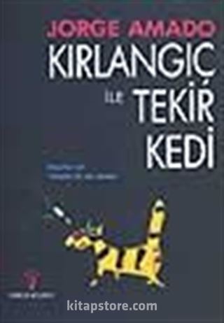 Kırlangıç ile Tekir Kedi