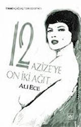 12 Azize'ye On İki Ağıt