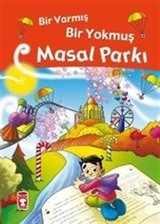 Masal Parkı / Bir Varmış Bir Yokmuş (Ciltli)