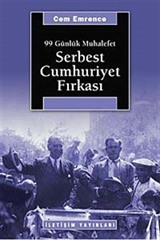 Serbest Cumhuriyet Fırkası 99 Günlük Muhalefet