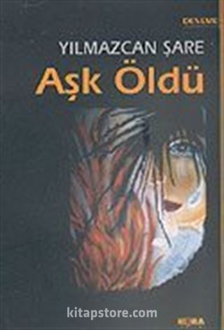 Aşk Öldü