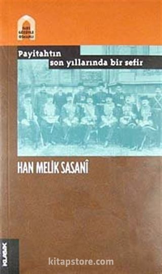 Payitahtın Son Yıllarında Bir Sefir