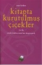 Kitapta Kurutulmuş Çiçekler ya da Sözlü Kültür Üzerine Düşünmek