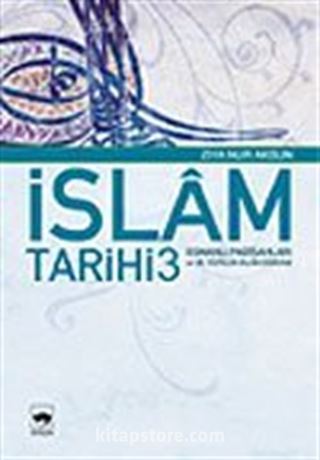 İslam Tarihi 3/Osmanlı Padişahları ve 20. Yüzyılda İslam Dünyası