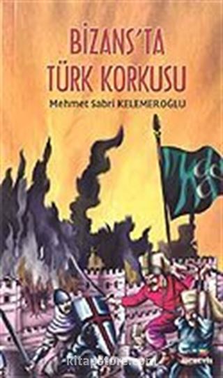 Bizans'ta Türk Korkusu