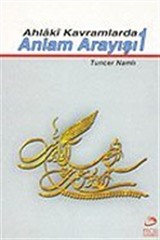 Ahlaki Kavramlarda Anlam Arayışı