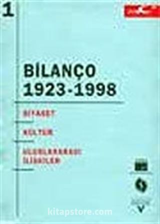 Bilanço 1/1923-1928 Siyaset-Kültür-Uluslarası İlişikiler