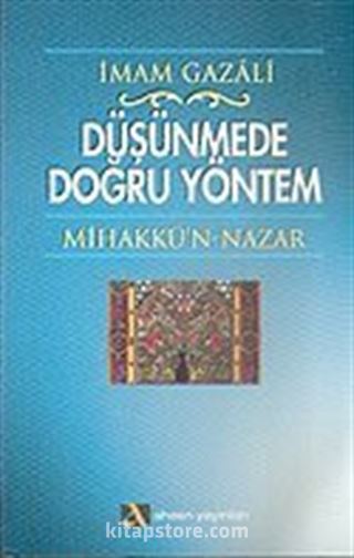 Düşünmede Doğru Yöntem/Mihakkü'n-Nazar