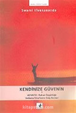 Kendinize Güvenin