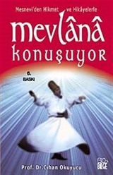 Mevlana Konuşuyor