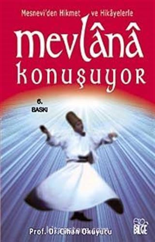 Mevlana Konuşuyor